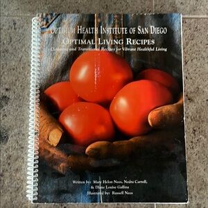 Optimal Living Recipes Cookbook by optimum health Institute of San Diego